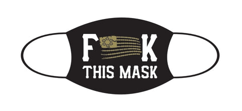 F**K Covid-19 Mask